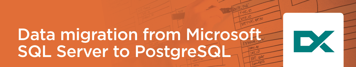 Case study Data migration from Microsoft SQL Server to PostgreSQL